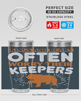 Kings and Bears often worry their Keepers 66#- Bears- Tumbler