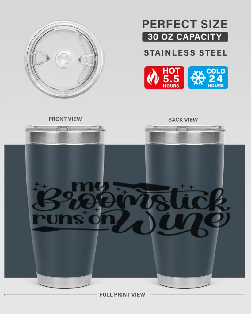 My Broomstick Runs On Wine Style 34#- make up- Tumbler