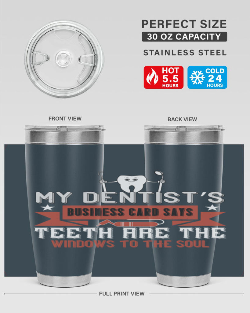 My dentist’s business card says Style 24#- dentist- tumbler
