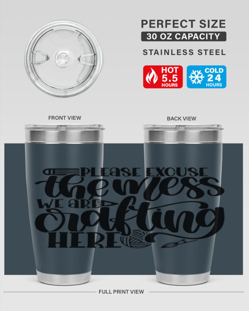 Please Excuse The Mess We 10#- crafting- Tumbler