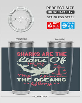 Sharks are the lions of the seaThey glamorize the oceanic glory Style 28#- shark  fish- Tumbler