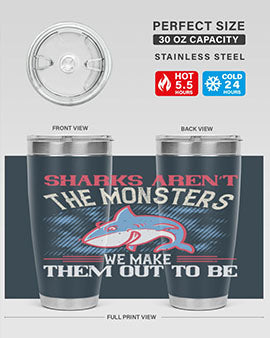 Sharks aren’t the monsters we make them out to be Style 24#- shark  fish- Tumbler