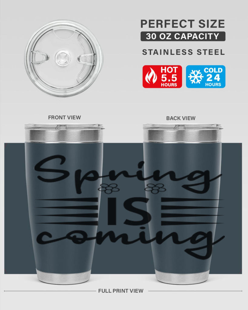 Spring is coming  495#- spring- Tumbler