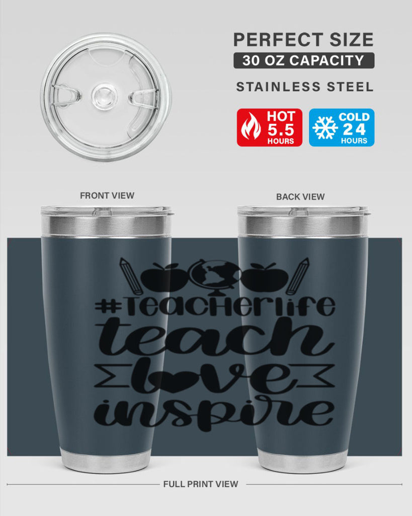 Teacher Life Teach Love Inspire Style 51#- teacher- tumbler
