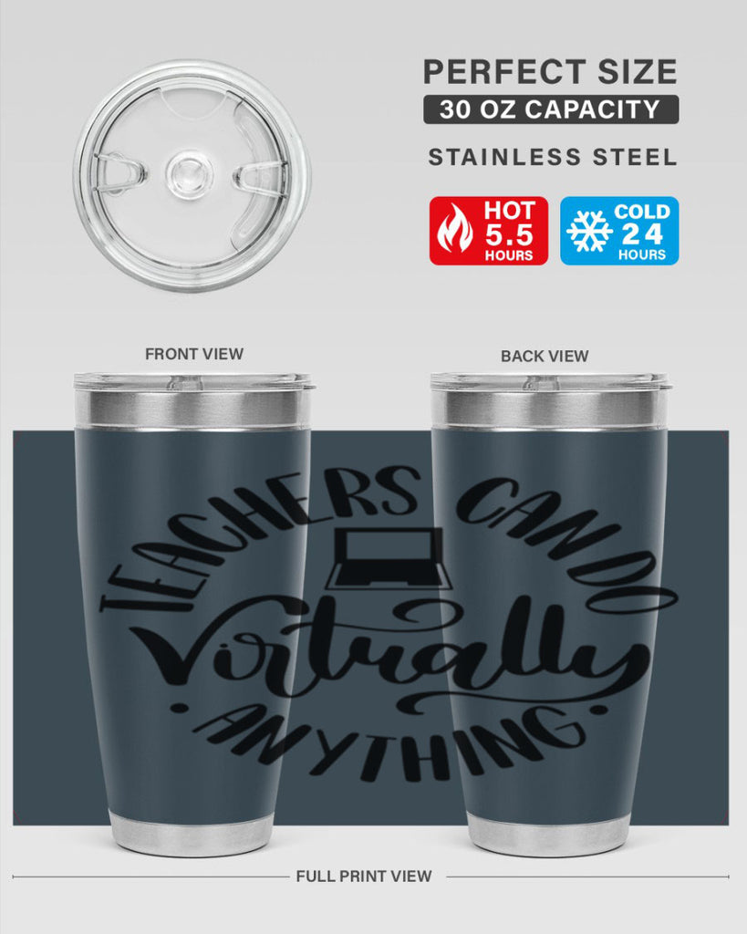 Teachers Can Do Anything Virtually Style 46#- teacher- tumbler