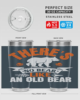 There’s no bear like an old bearr 33#- Bears- Tumbler