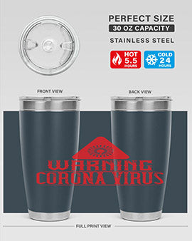Warning corona virus one Style 18#- corona virus- Tumbler