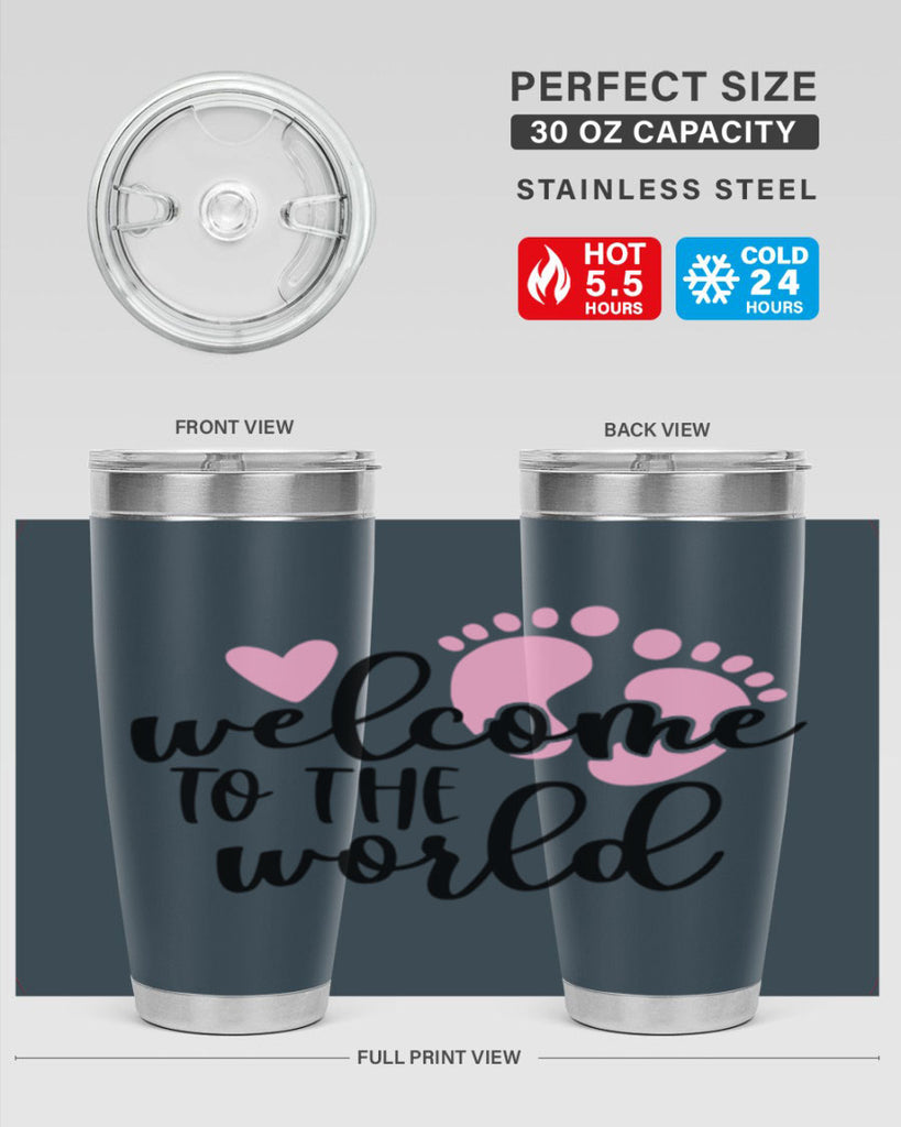 Welcome To The World Style 15#- baby- tumbler