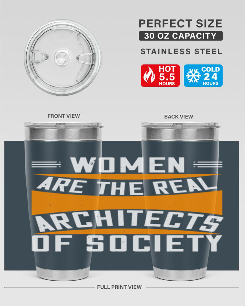 Women are the real architects Style 5#- womens day- Tumbler