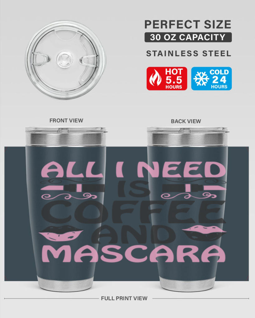 all i need is coffee and mascara Style 165#- make up- Tumbler