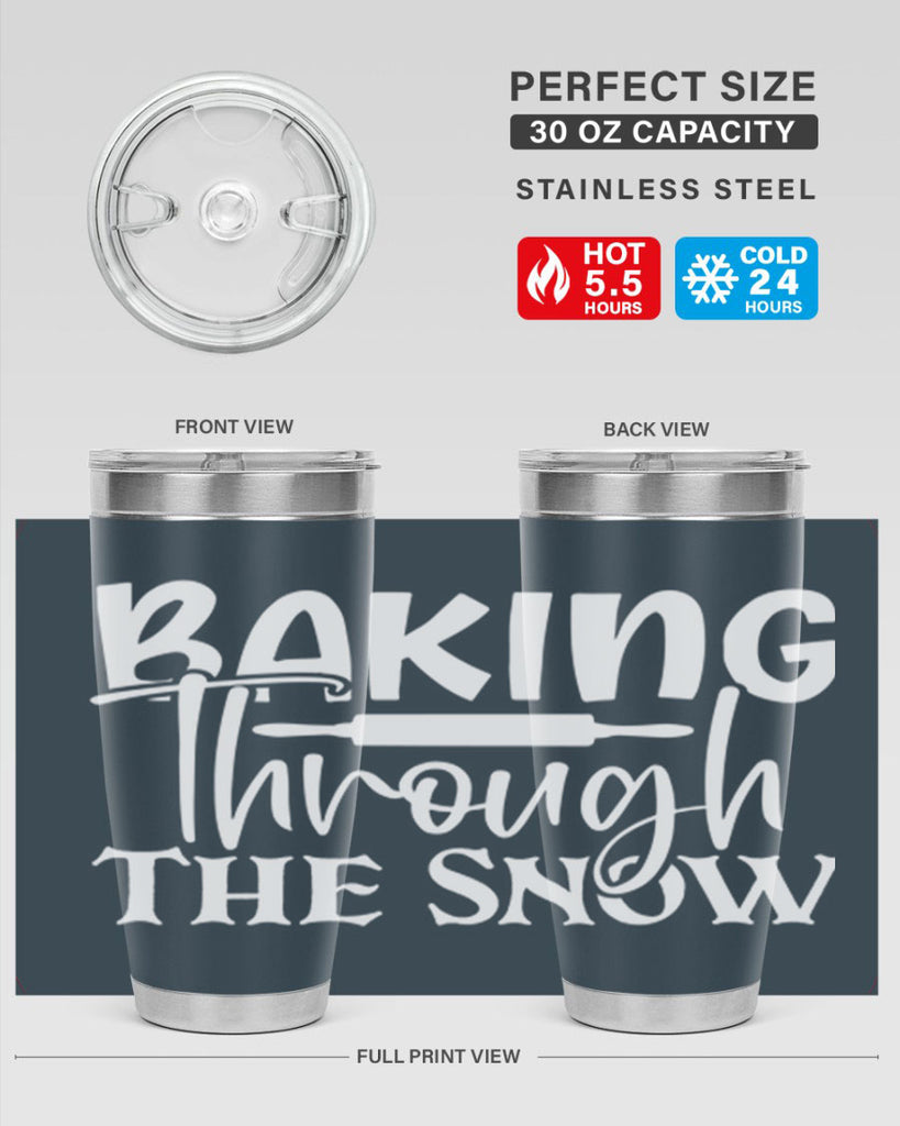 baking through the snow 52#- kitchen- Tumbler