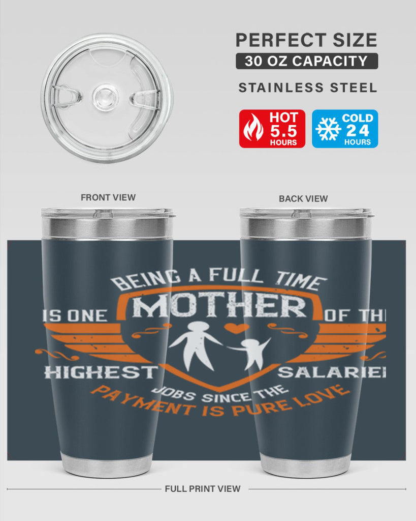being a fulltime mother 86#- mothers day- Tumbler