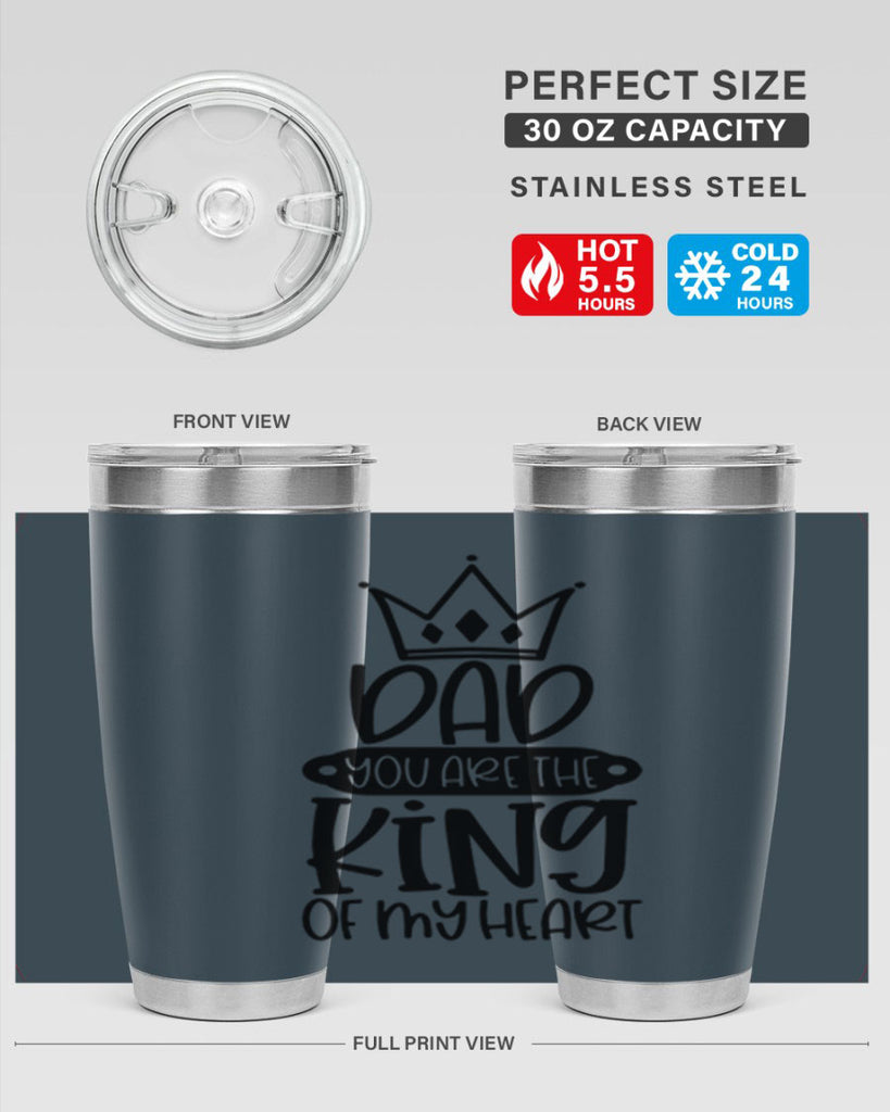 dad you are the king of my heart 57#- fathers day- Tumbler