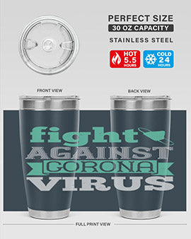 fight against corona virus Style 40#- corona virus- Tumbler