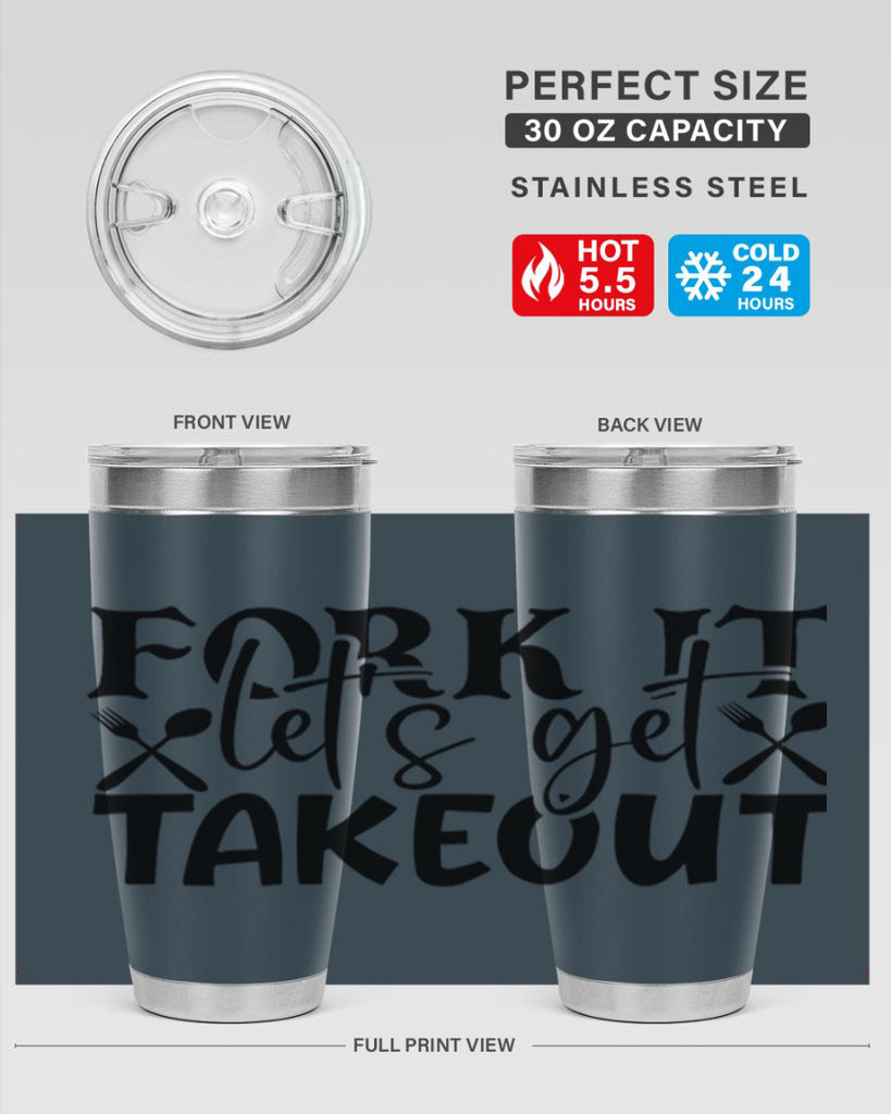 fork it lets get takeout 96#- kitchen- Tumbler