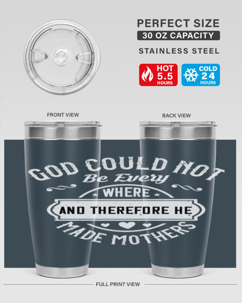 god could not be everywhere 82#- mothers day- Tumbler