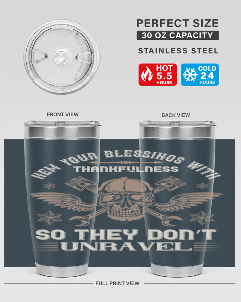 hem your blessings with thankfulness so they don’t unravel 34#- thanksgiving- Tumbler