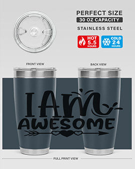 i am awesome Style 19#- autism- Tumbler