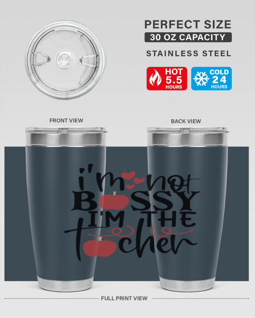 im not bossy im the teacher Style 174#- teacher- tumbler