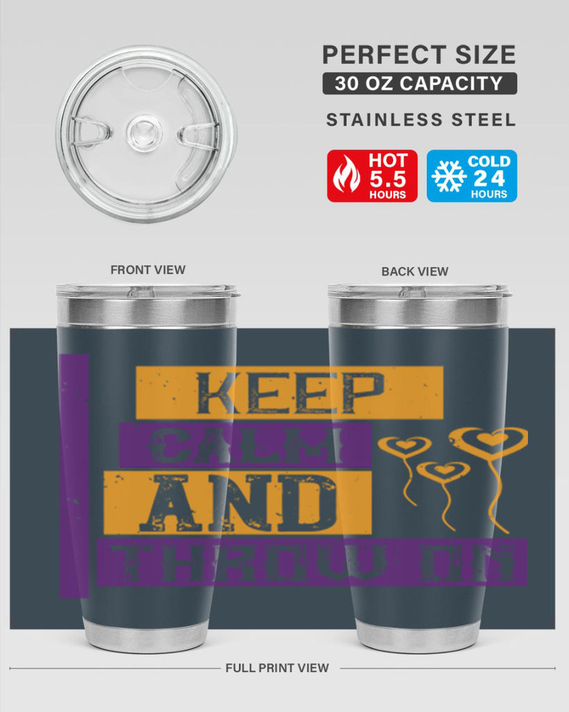keep calm and throw on 55#- mardi gras- Tumbler
