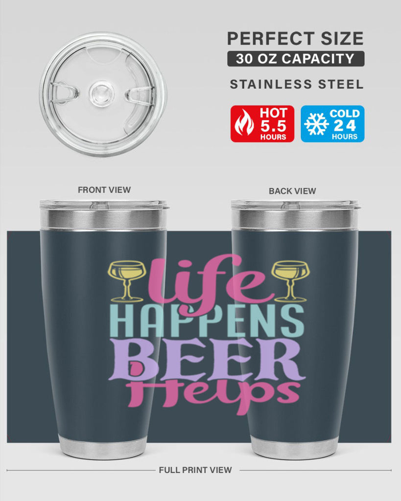 life happens beer helps 141#- beer- Tumbler