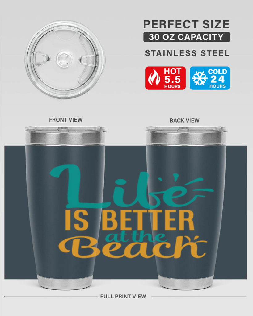 life is better at the beach Style 91#- summer- Tumbler