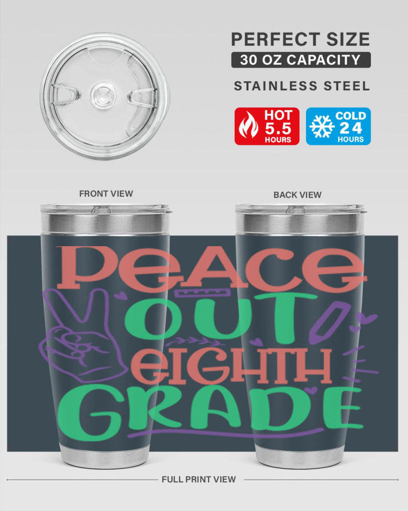peace out 8th gradee 3#- 8th grade- Tumbler