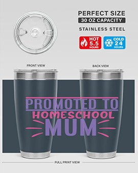 promoted to homeschool mum Style 48#- corona virus- Tumbler