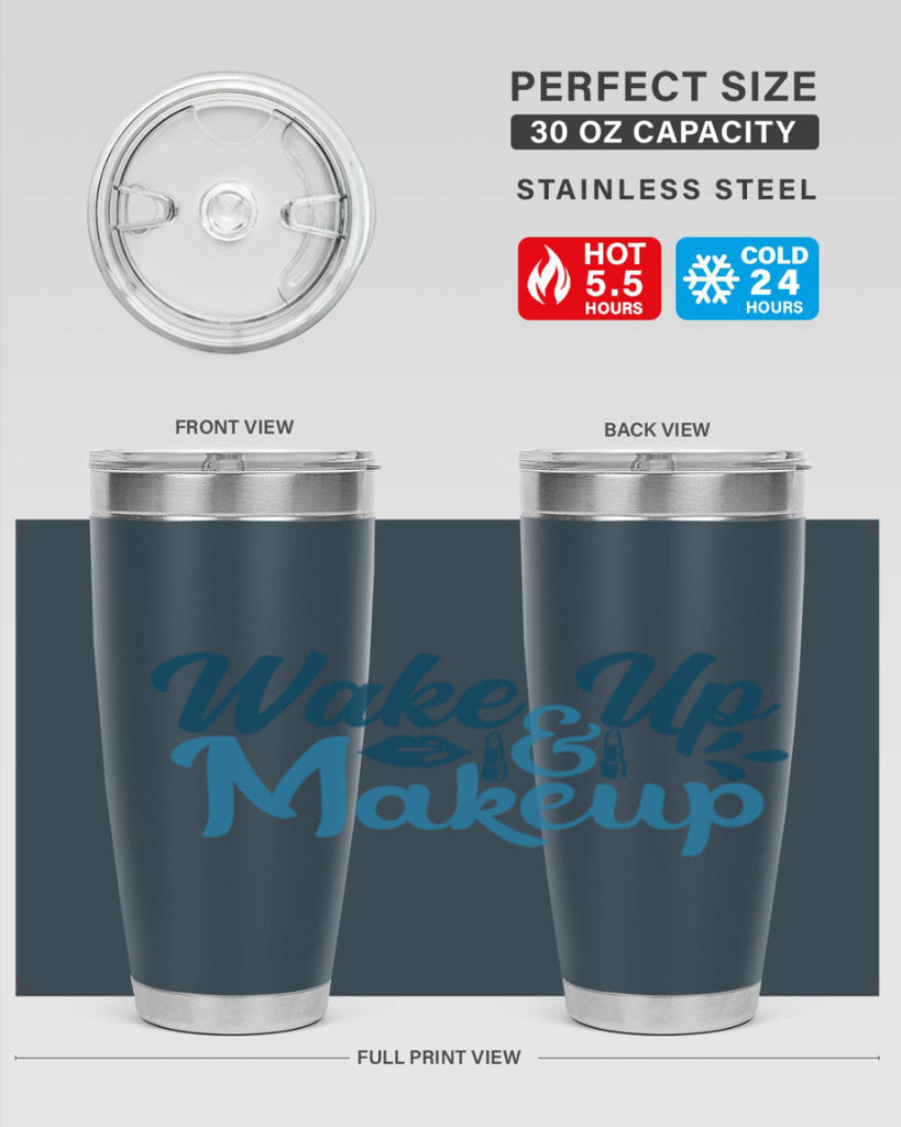 wake up and makeup 55#- bathroom- Tumbler