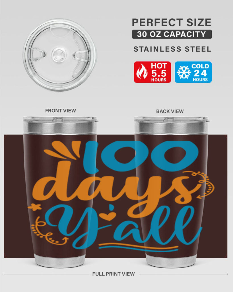100 days yalll 26#- 100 days of school- Tumbler