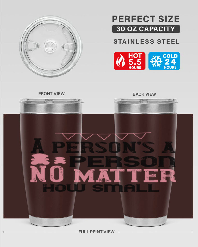 A persons a person no matter how small Style 53#- baby- Tumbler