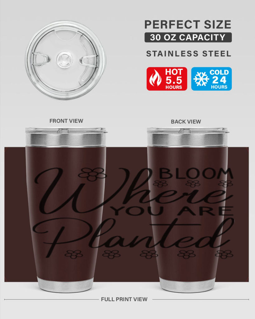 Bloom where you are planted 86#- spring- Tumbler