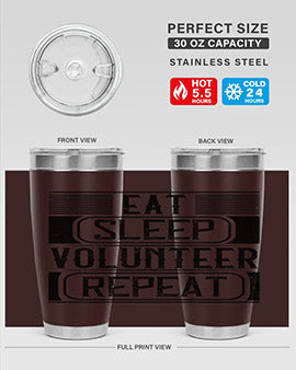 Eat Sleep Volunteer Repeat Style 15#- volunteer- Tumbler