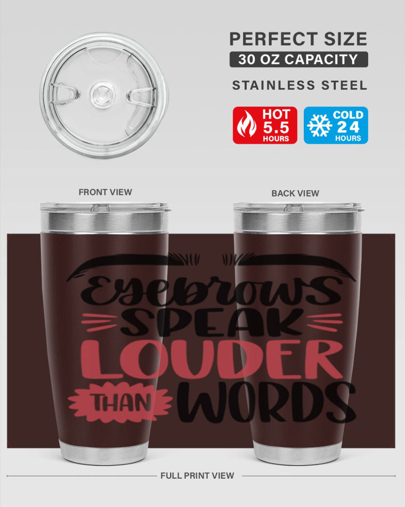 Eyebrows Speak Louder Than Words Style 103#- make up- Tumbler