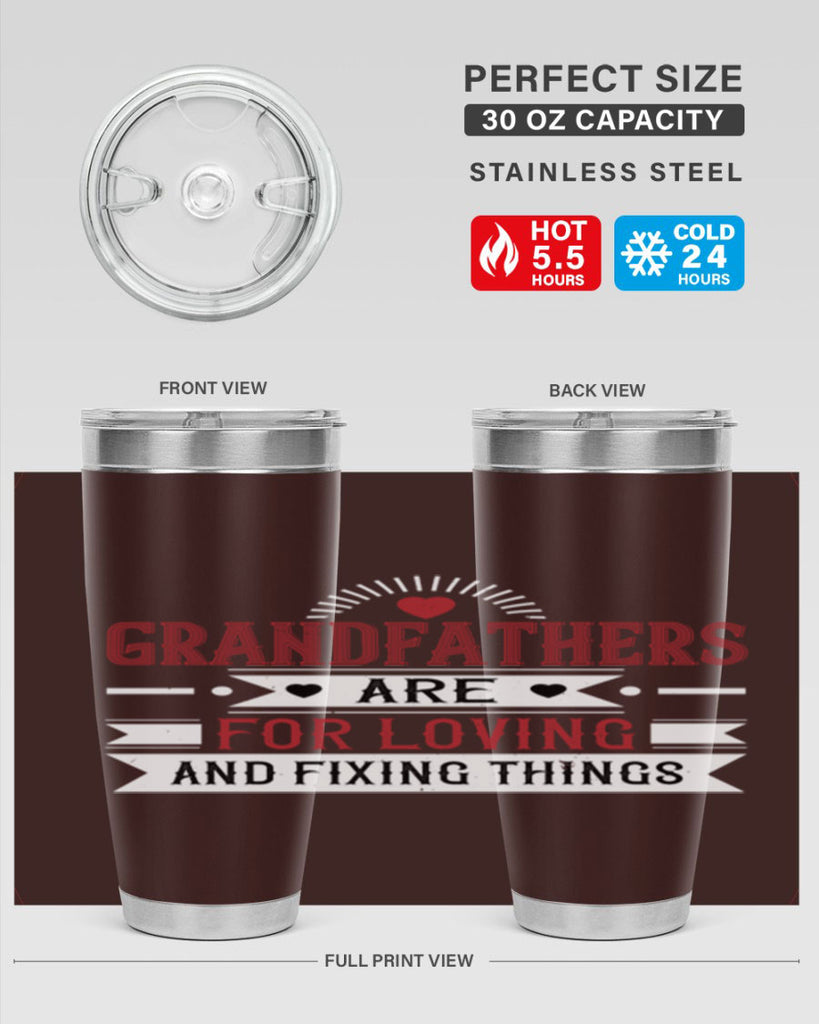 Grandfathers are for loving and fixing things 54#- grandpa - papa- Tumbler