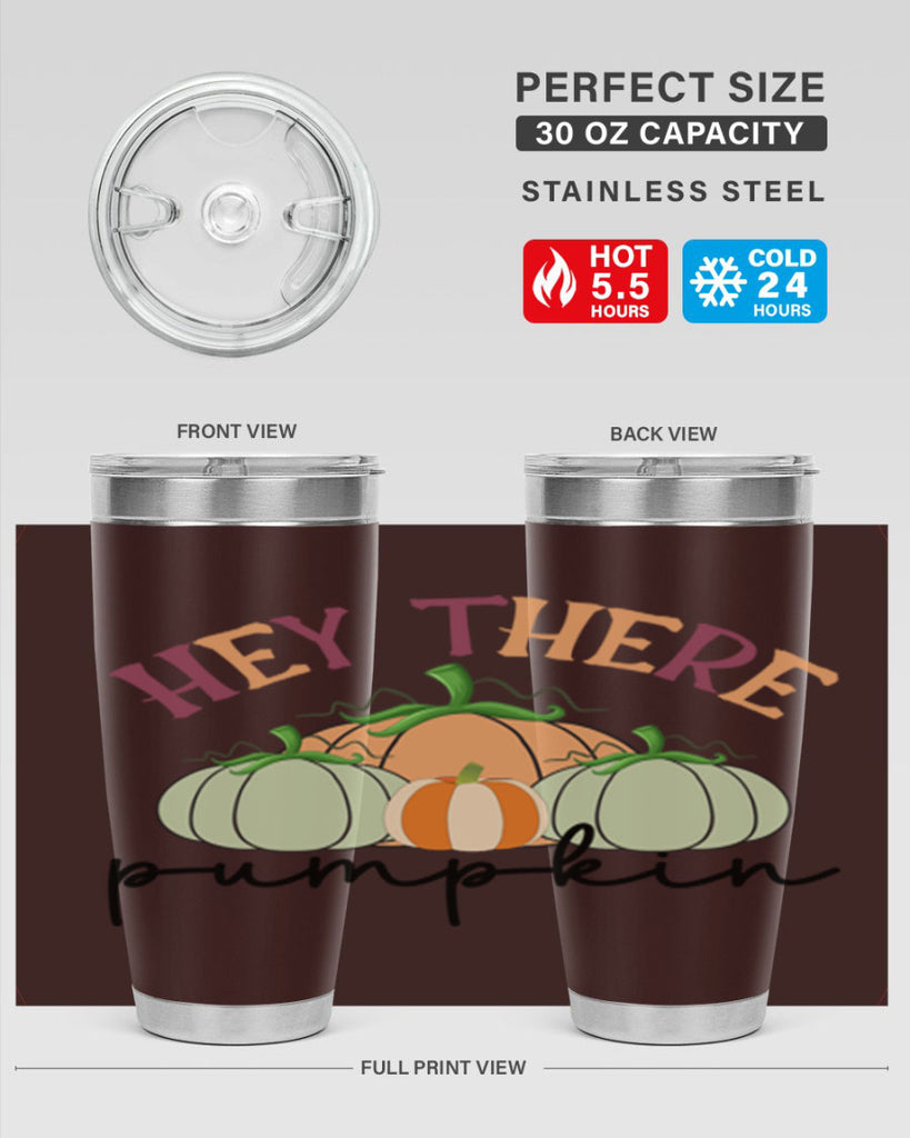 Hey There Pumpkin 307#- fall- Tumbler