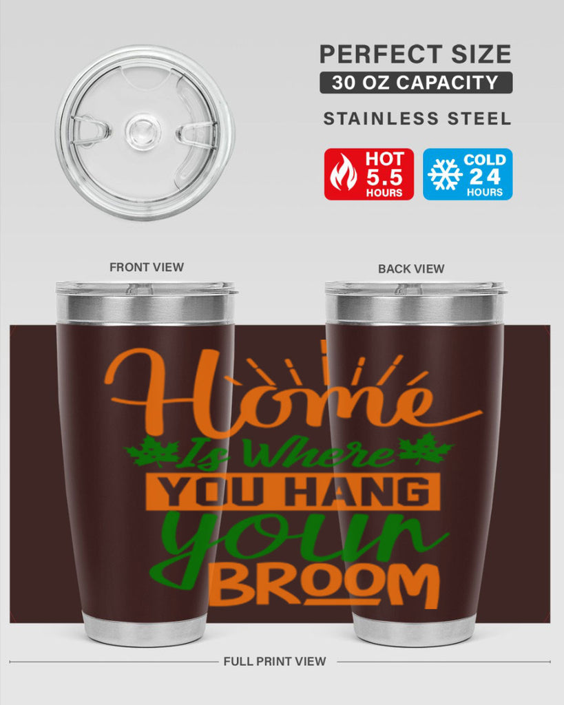 Home is Where You Hang Your Broom 314#- fall- Tumbler