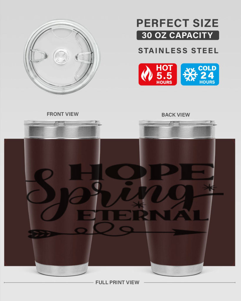 Hope Spring Eternal 256#- spring- Tumbler