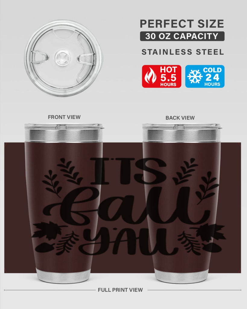 Its Fall Yall 500#- fall- Tumbler