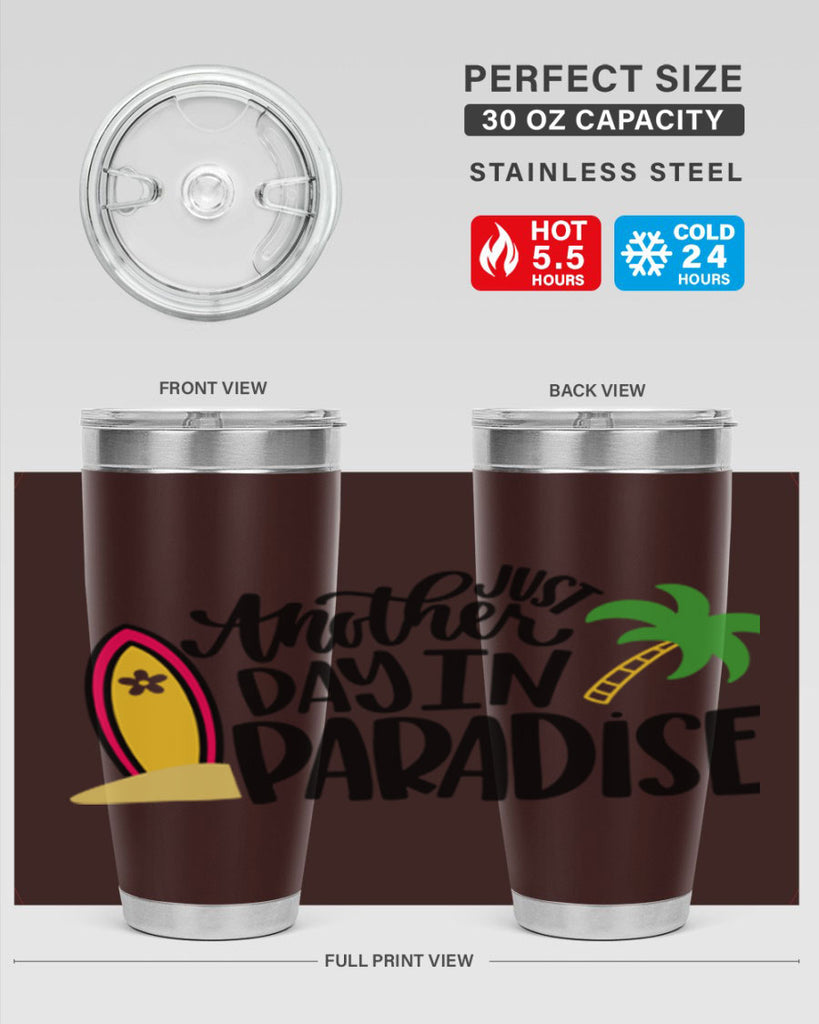 Just Another Day In Paradise Style 36#- summer- Tumbler