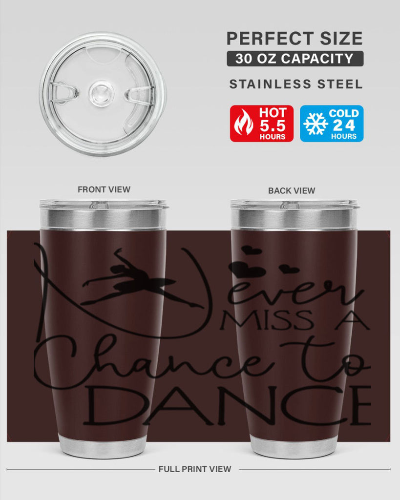 Never Miss a Chance to Dance 62#- ballet- Tumbler