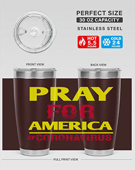 Pray For America Style 8#- corona virus- Tumbler