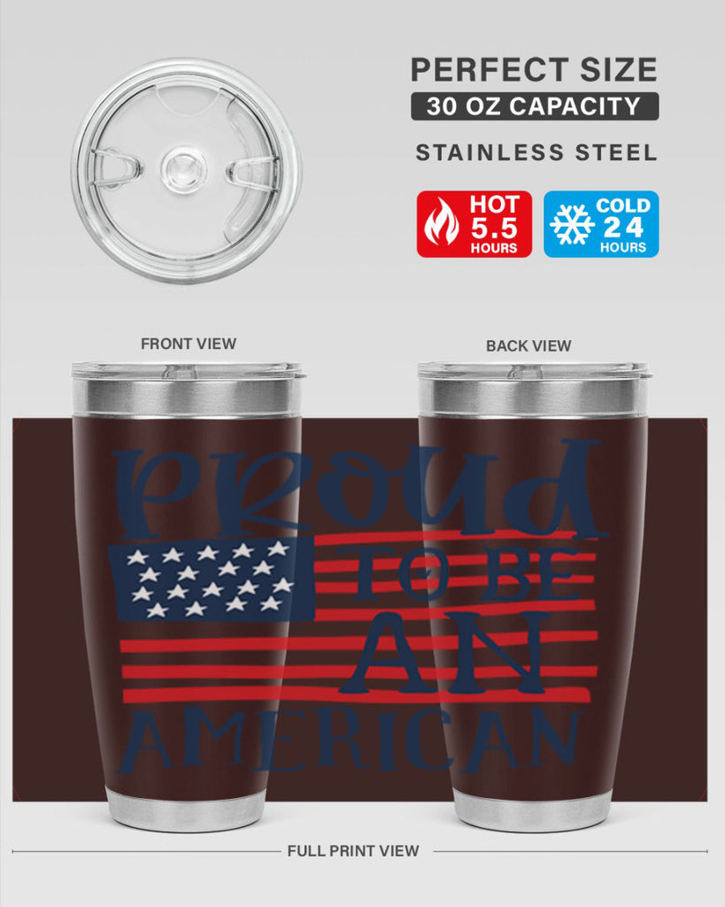 Proud to be an american Style 5#- Fourt Of July- Tumbler