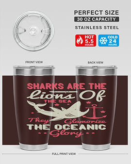 Sharks are the lions of the seaThey glamorize the oceanic glory Style 28#- shark  fish- Tumbler