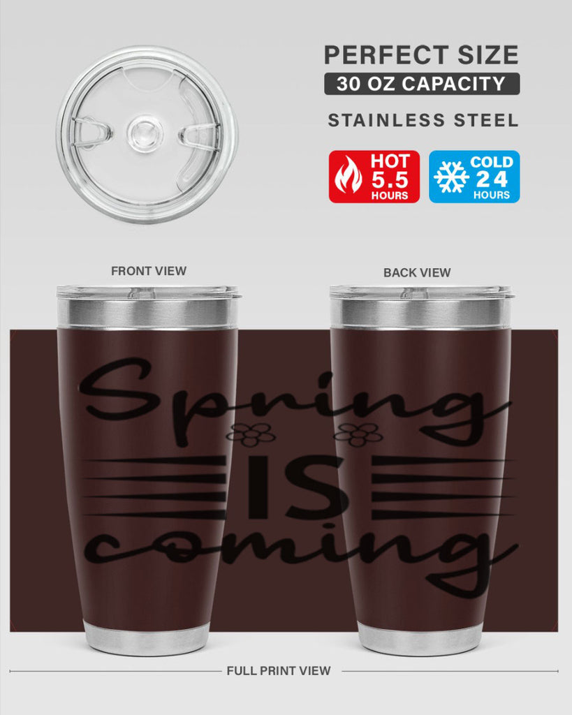 Spring is coming  495#- spring- Tumbler