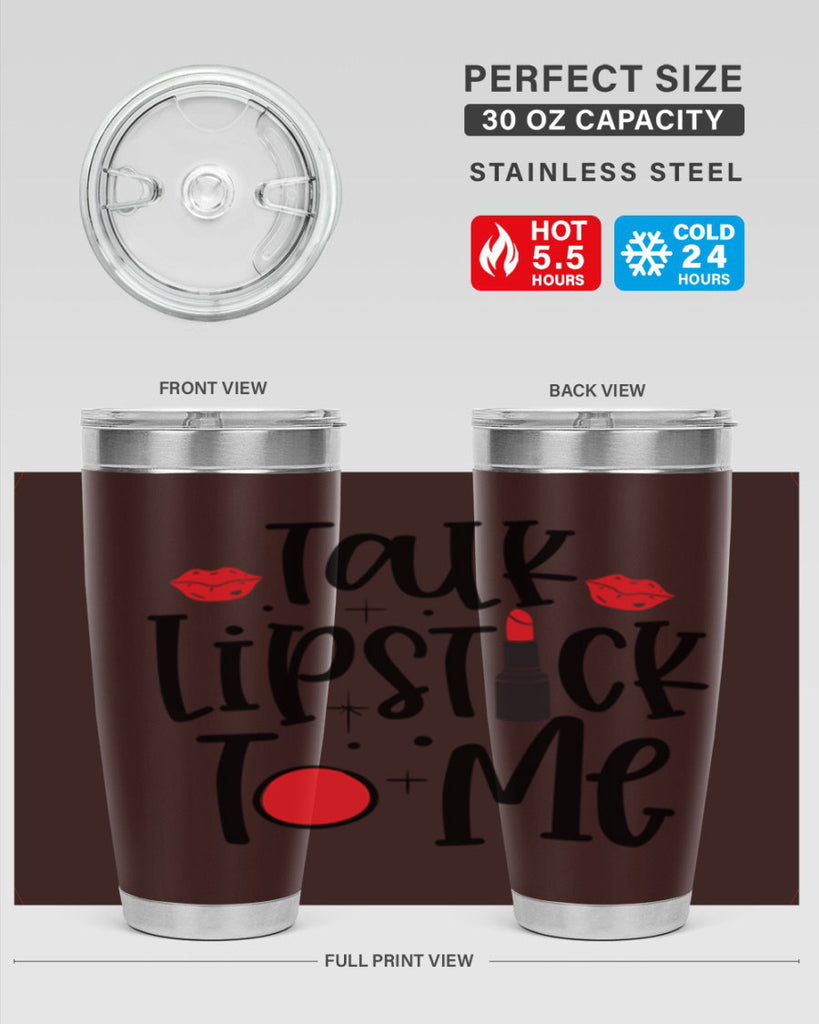 Talk Lipstick To Me Style 218#- make up- Tumbler