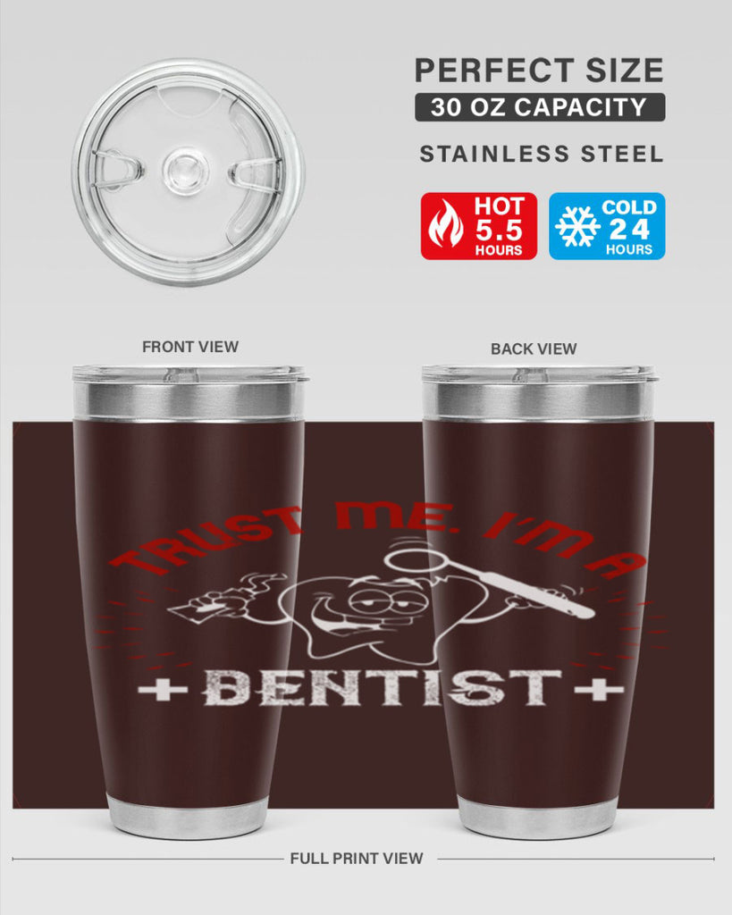 Trust me im dentist Style 10#- dentist- tumbler