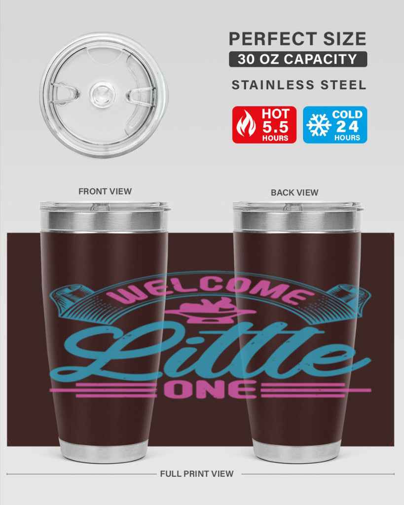 Welcome little one Style 163#- baby- tumbler