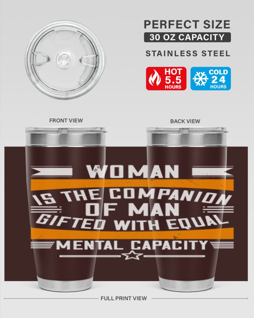 Woman is the companion of man gifted with equal mental capacity Style 15#- womens day- Tumbler