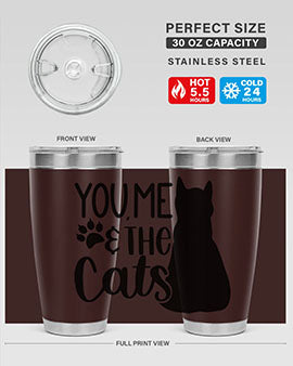 You Me The Cat Style 110#- cat- Tumbler